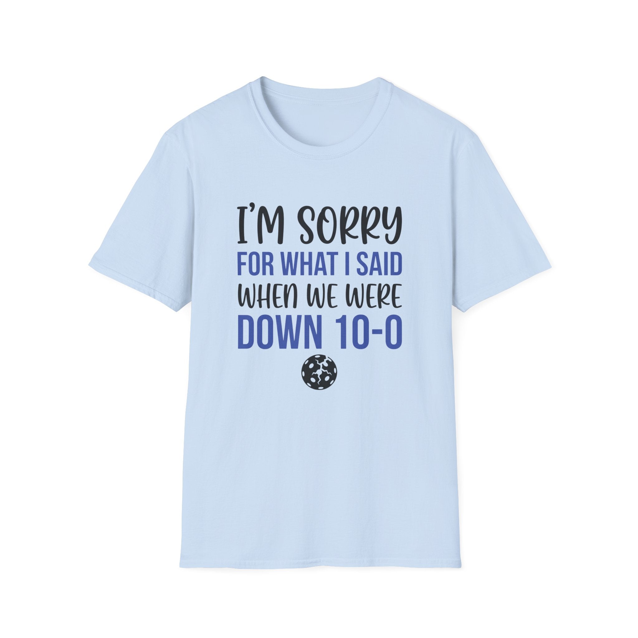 I'm Sorry T-Shirt
