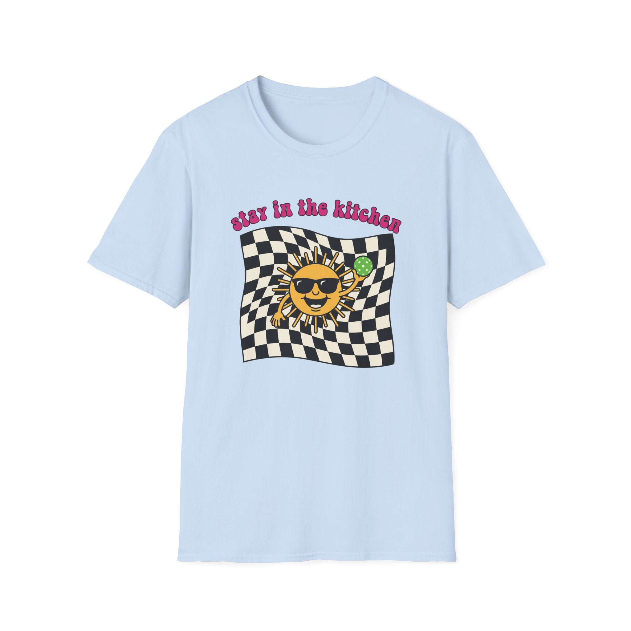 Stay In The Kitchen T-Shirt