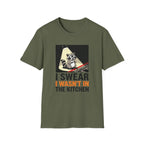 I Swear I Wasn't In The Kitchen T-Shirt