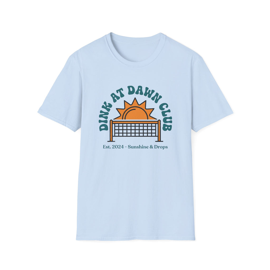 Dink At Dawn Club T-Shirt