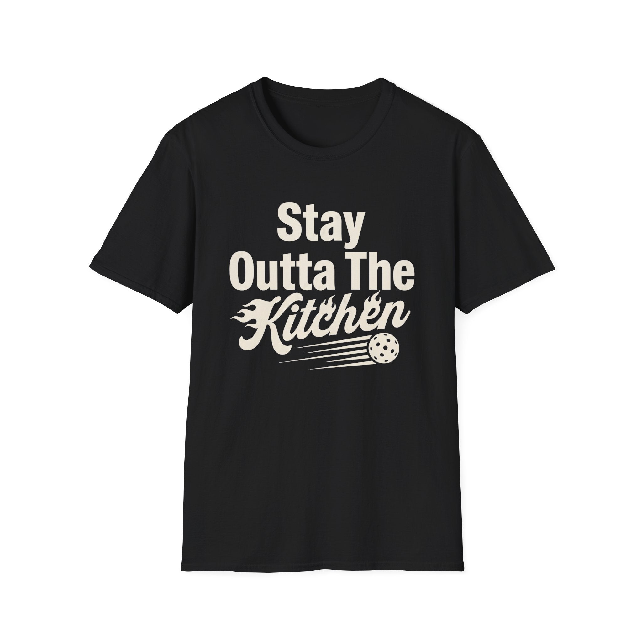 Stay Outta The Kitchen T-Shirt
