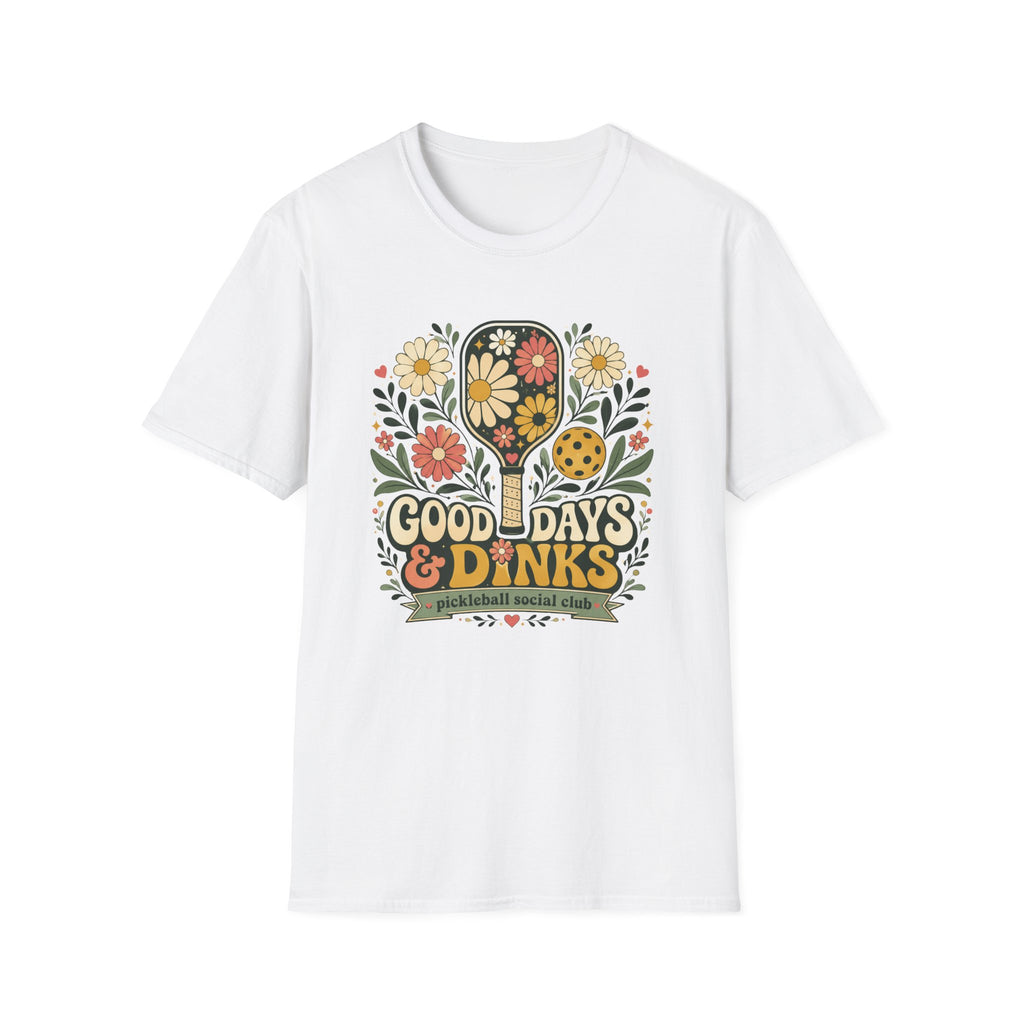 Good Days & Dinks T-Shirt