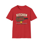 Kitchen Closed T-Shirt