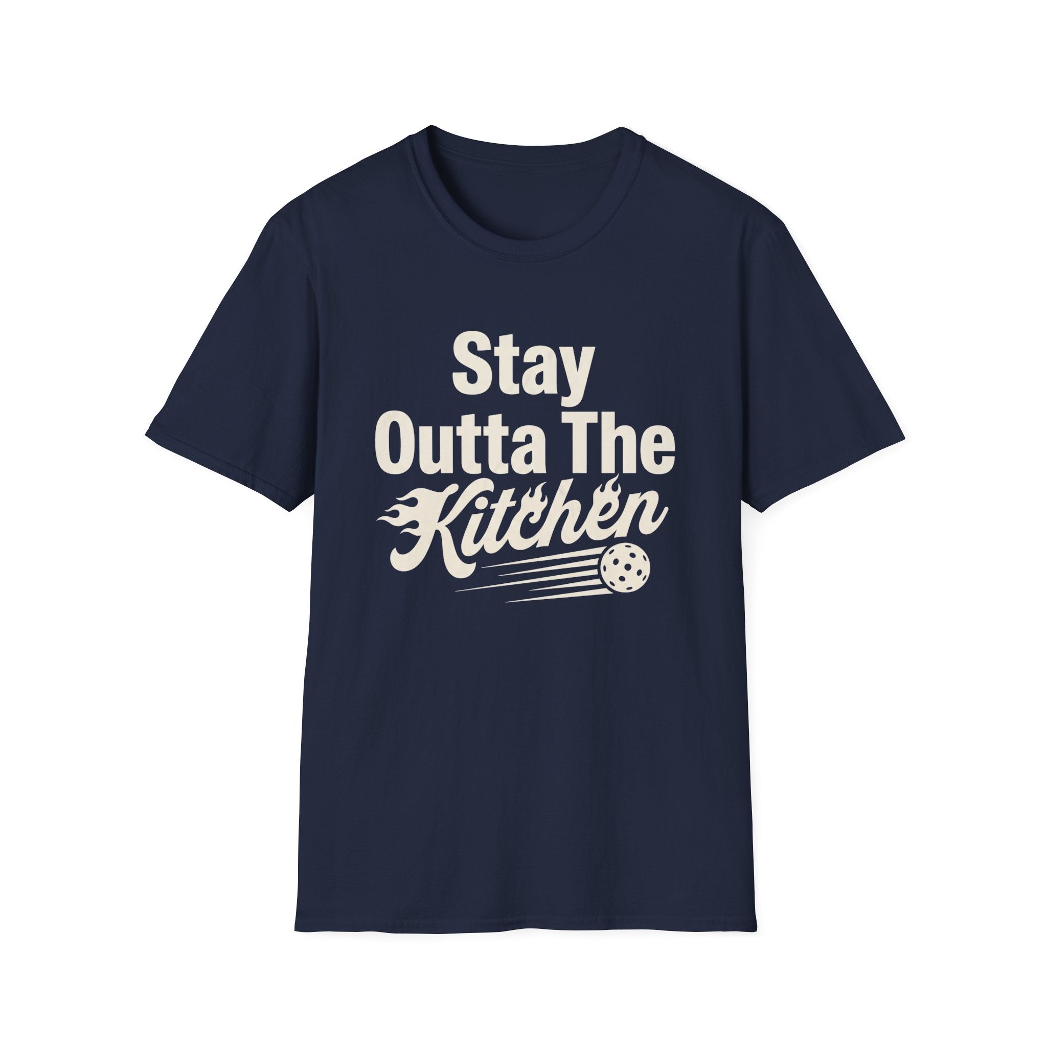 Stay Outta The Kitchen T-Shirt