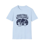 Good Vibes Better Dinks T-Shirt