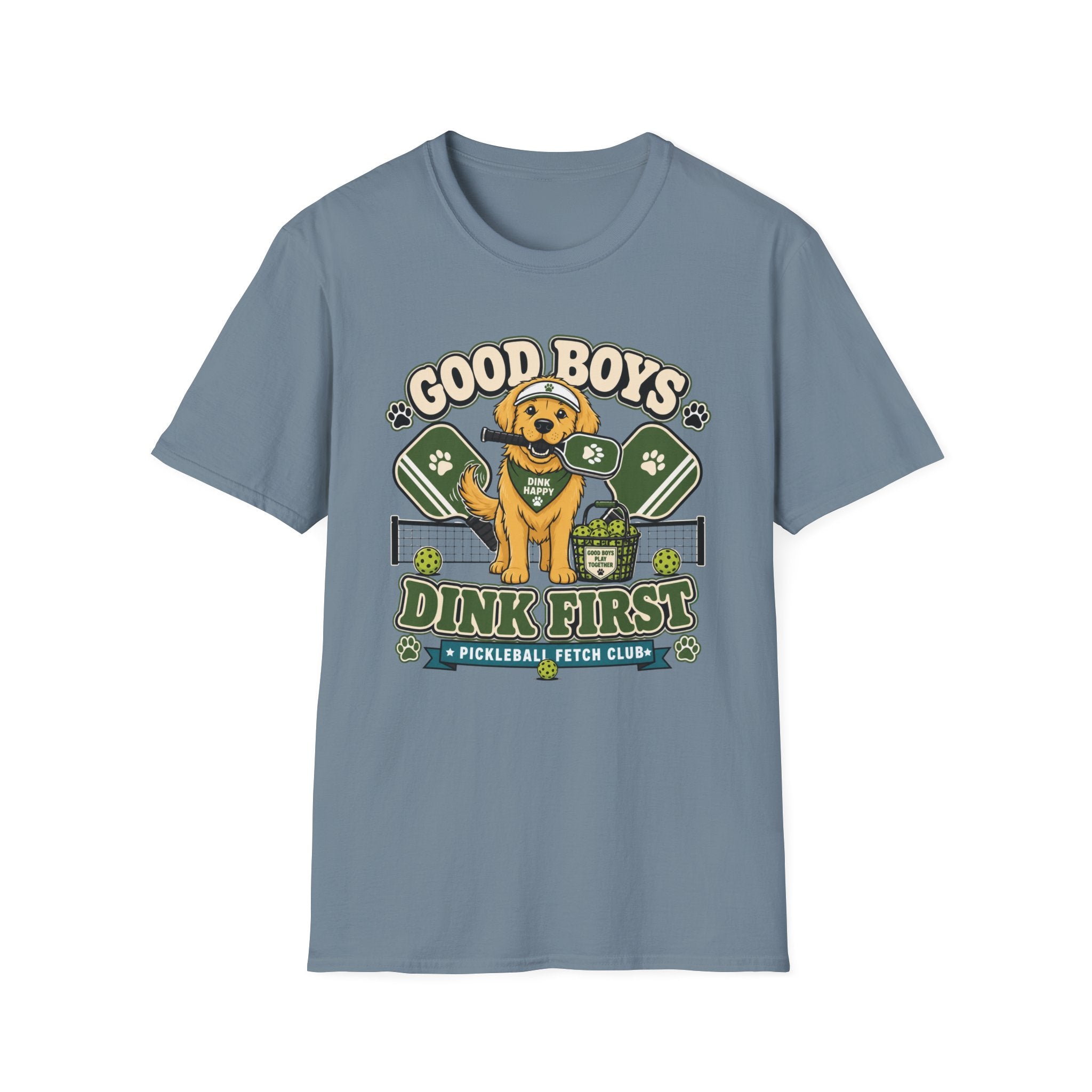 Good Boys Dink First T-Shirt