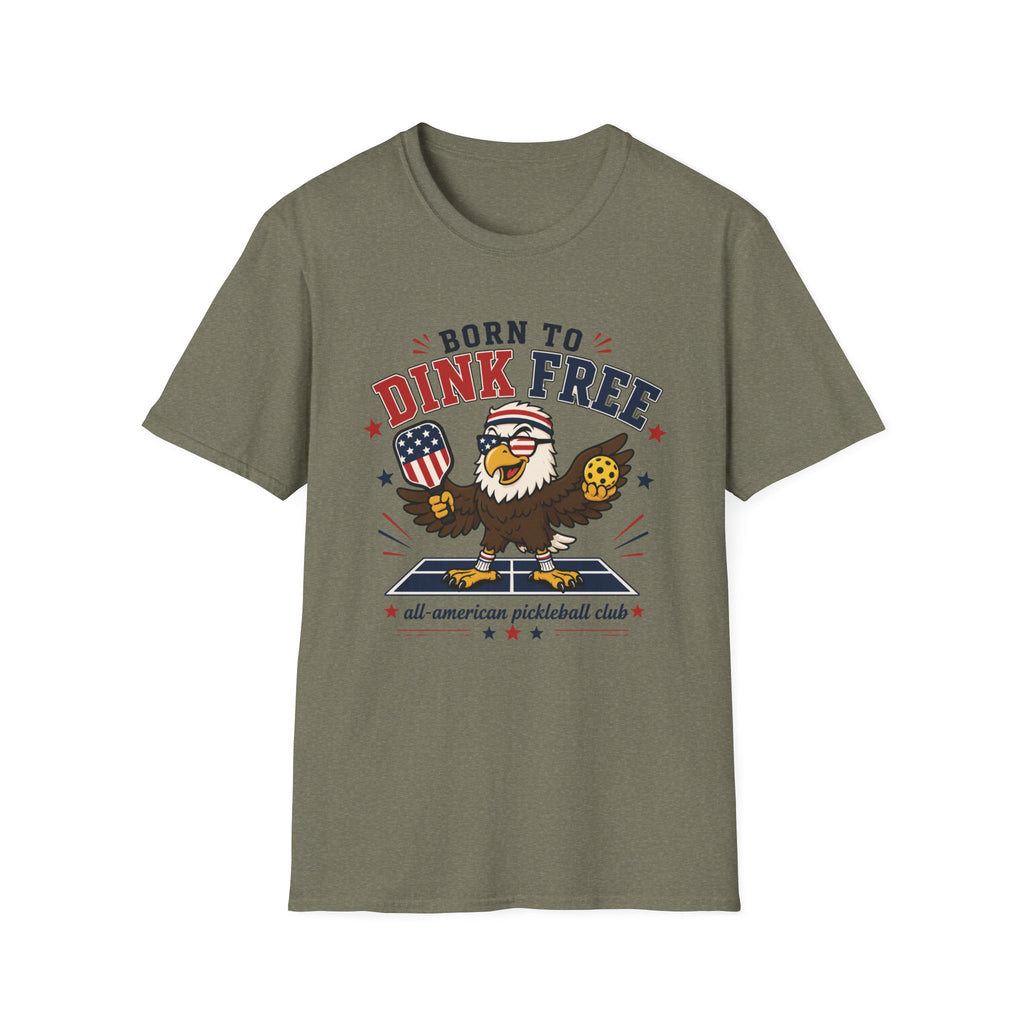 Born To Dink Free T-Shirt