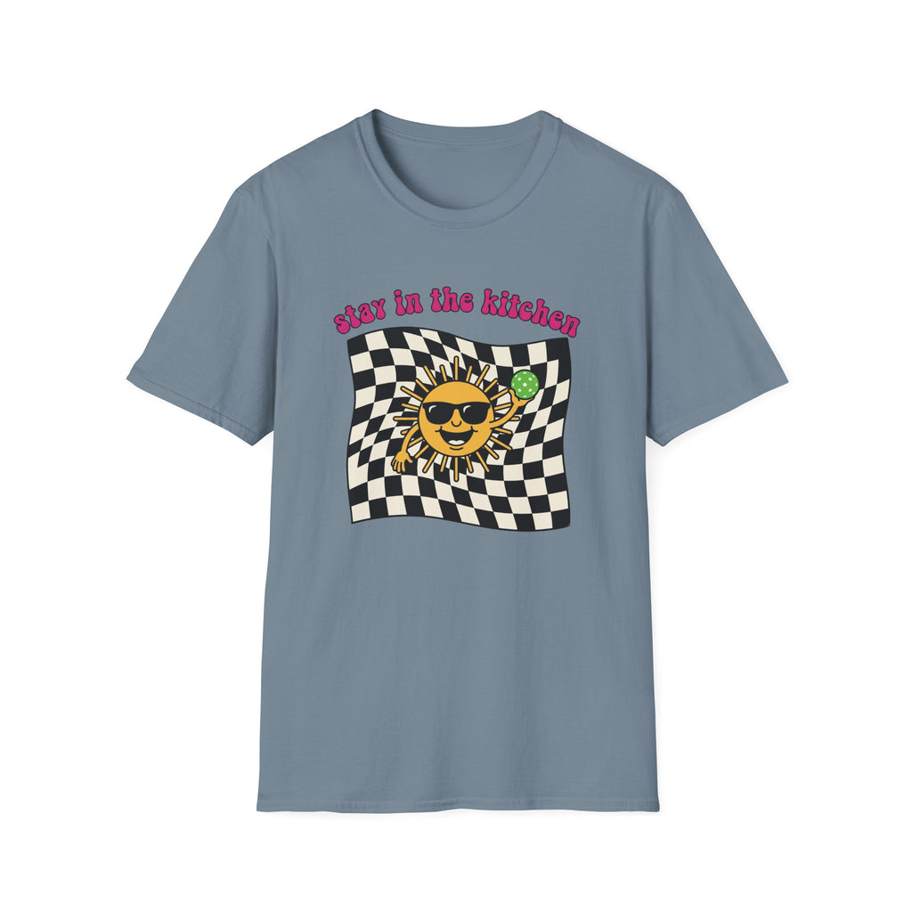 Stay In The Kitchen T-Shirt