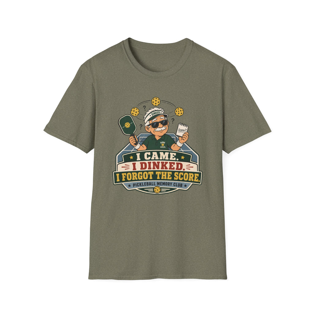 Came Dinked Forgot The Score T-Shirt