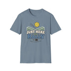Just Here To Rally T-Shirt