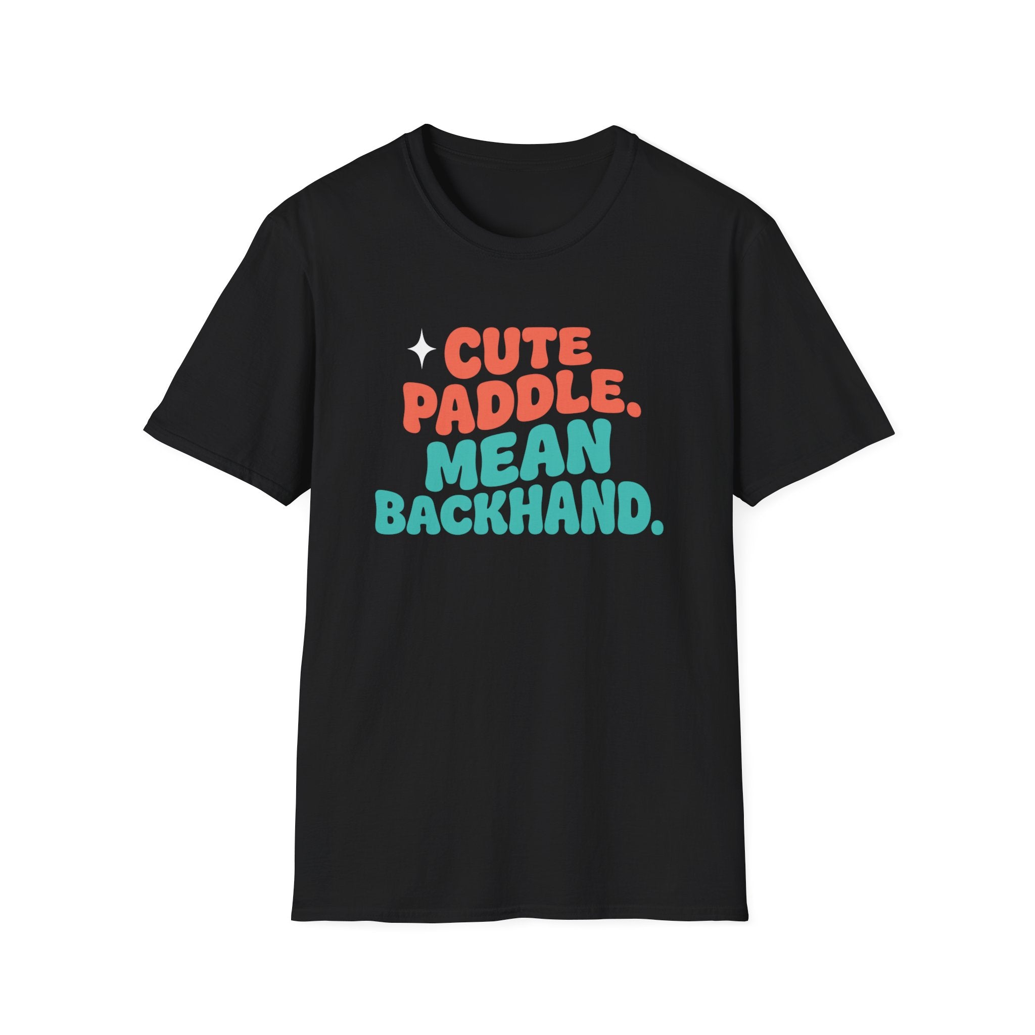 Cute Paddle Mean Backhand T-Shirt